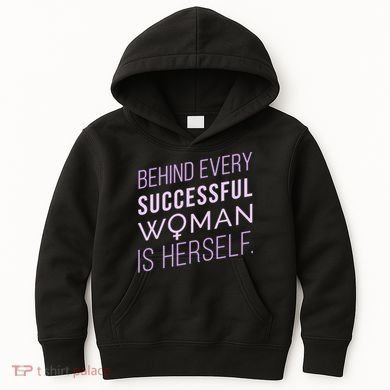 Behind Every Successful Woman Is Herself Kids Hoodie