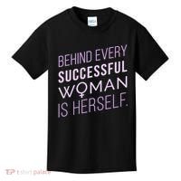 Behind Every Successful Woman Is Herself Kids T-Shirt thumb 0
