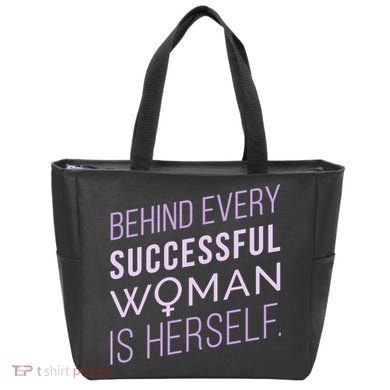 Behind Every Successful Woman Is Herself Tote Bag