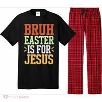 Bruh Easter Is For Jesus Funny N God Son Pajama Set thumb 0