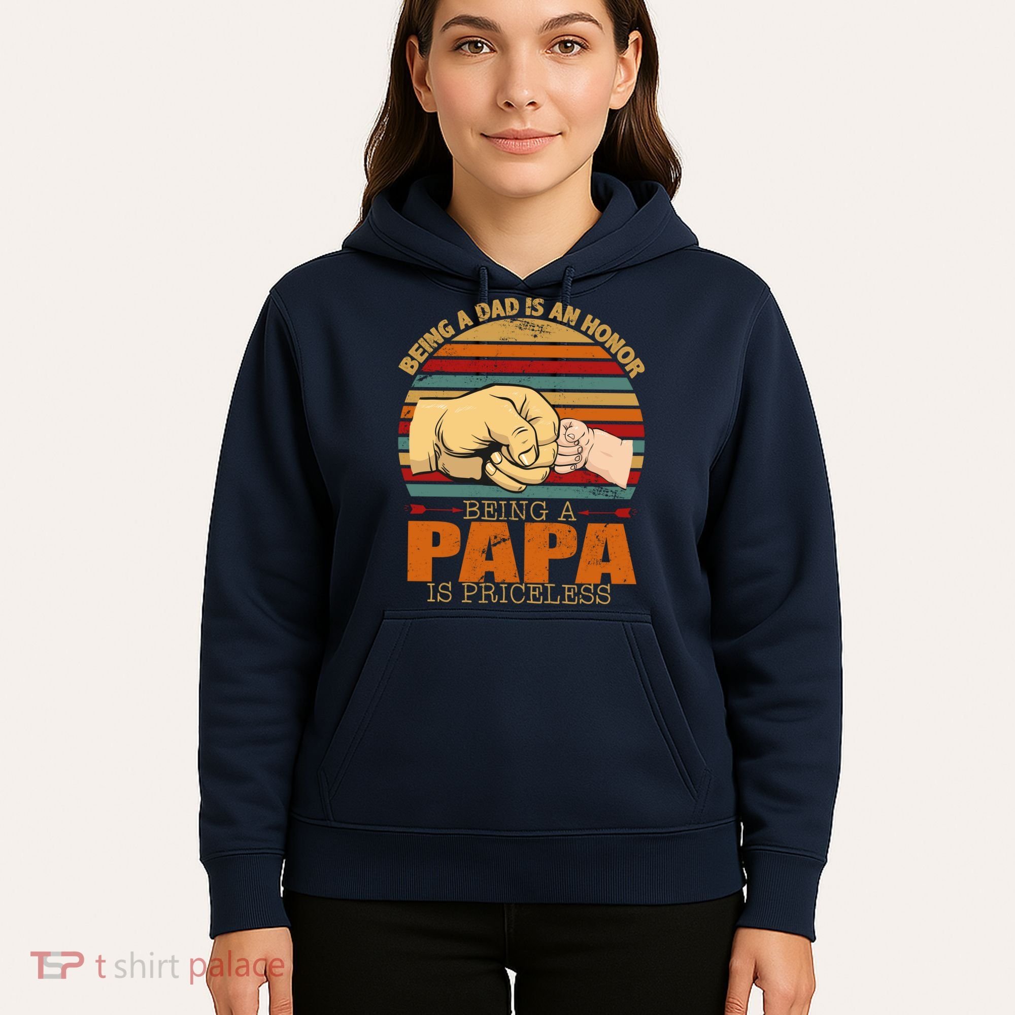 Being A Dad Is An Honor Being Papa Is Priceless Hoodie