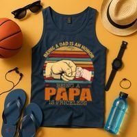 Being A Dad Is An Honor Being Papa Is Priceless Tank Top thumb 4