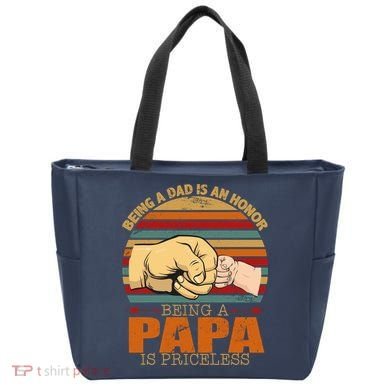 Being A Dad Is An Honor Being Papa Is Priceless Tote Bag