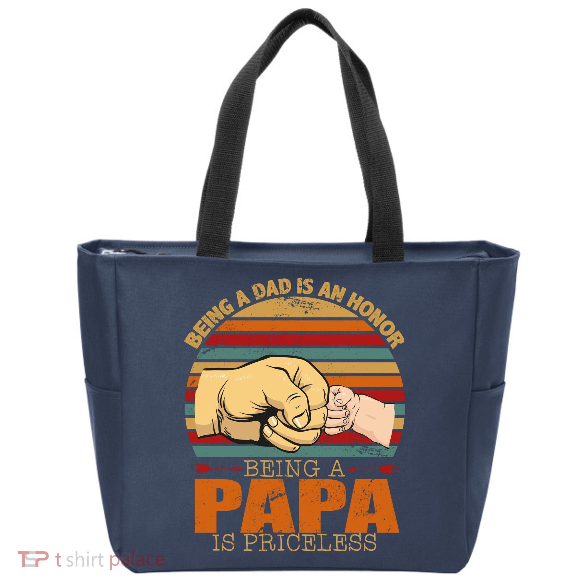 Being A Dad Is An Honor Being Papa Is Priceless Tote Bag