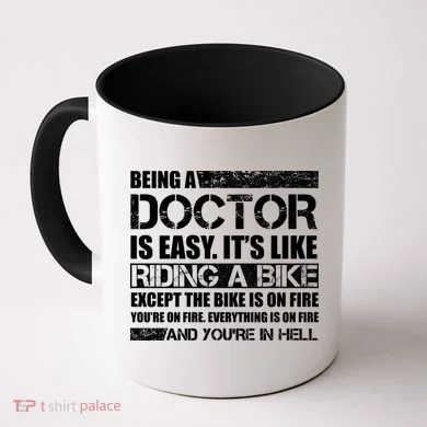 Being A Doctor Is Easy Coffee Mug