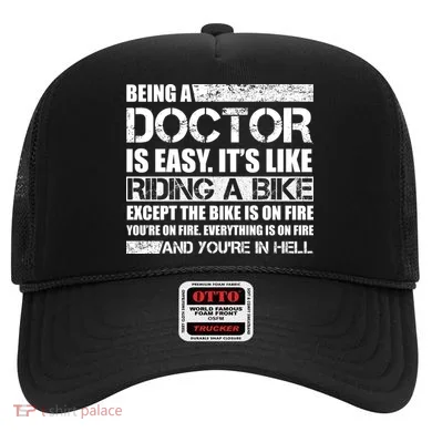 Being A Doctor Is Easy Hat