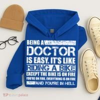 Being A Doctor Is Easy Hoodie thumb 4