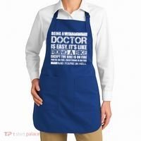 Being A Doctor Is Easy Apron thumb 2