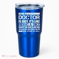 Being A Doctor Is Easy Tumbler thumb 0