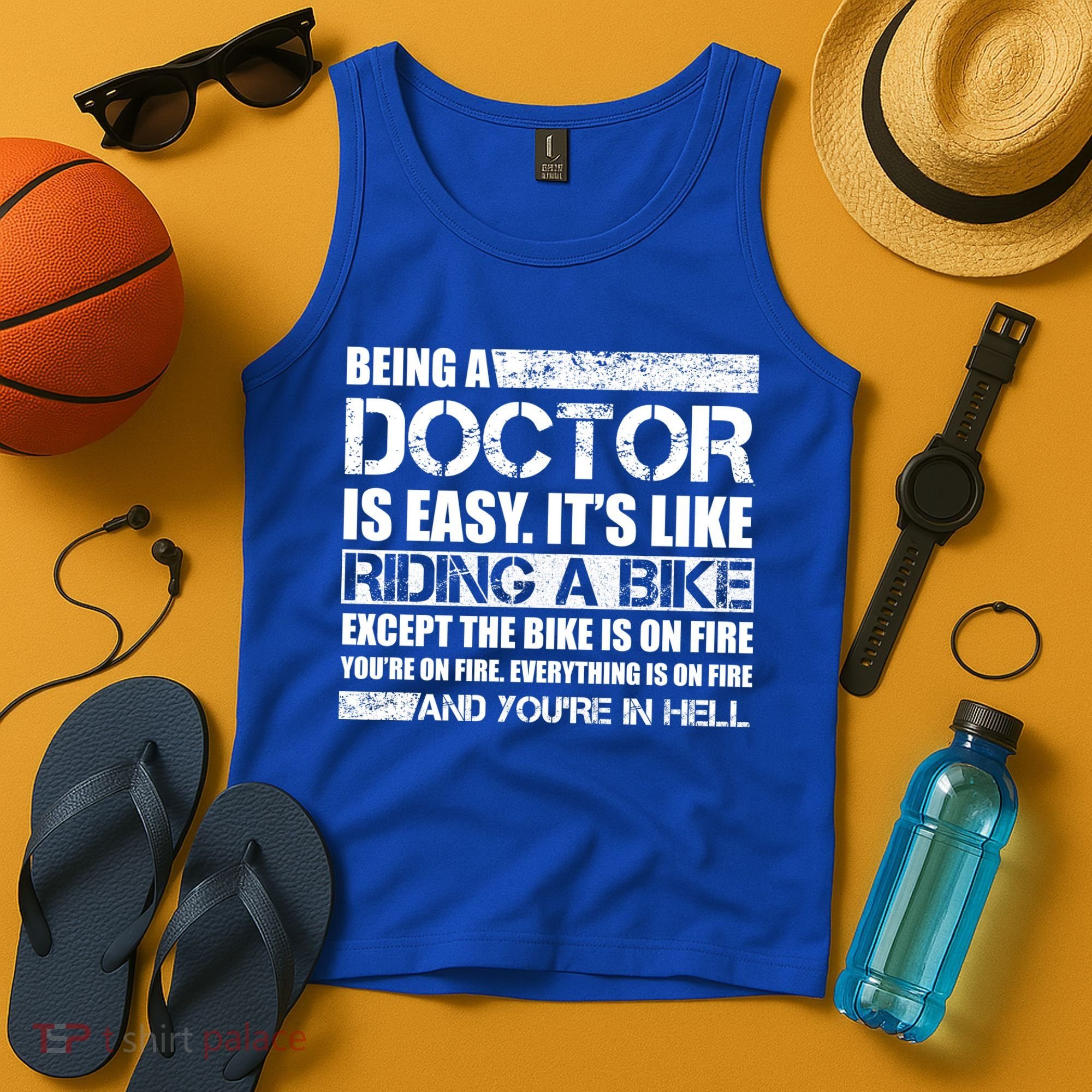 Being A Doctor Is Easy Tank Top