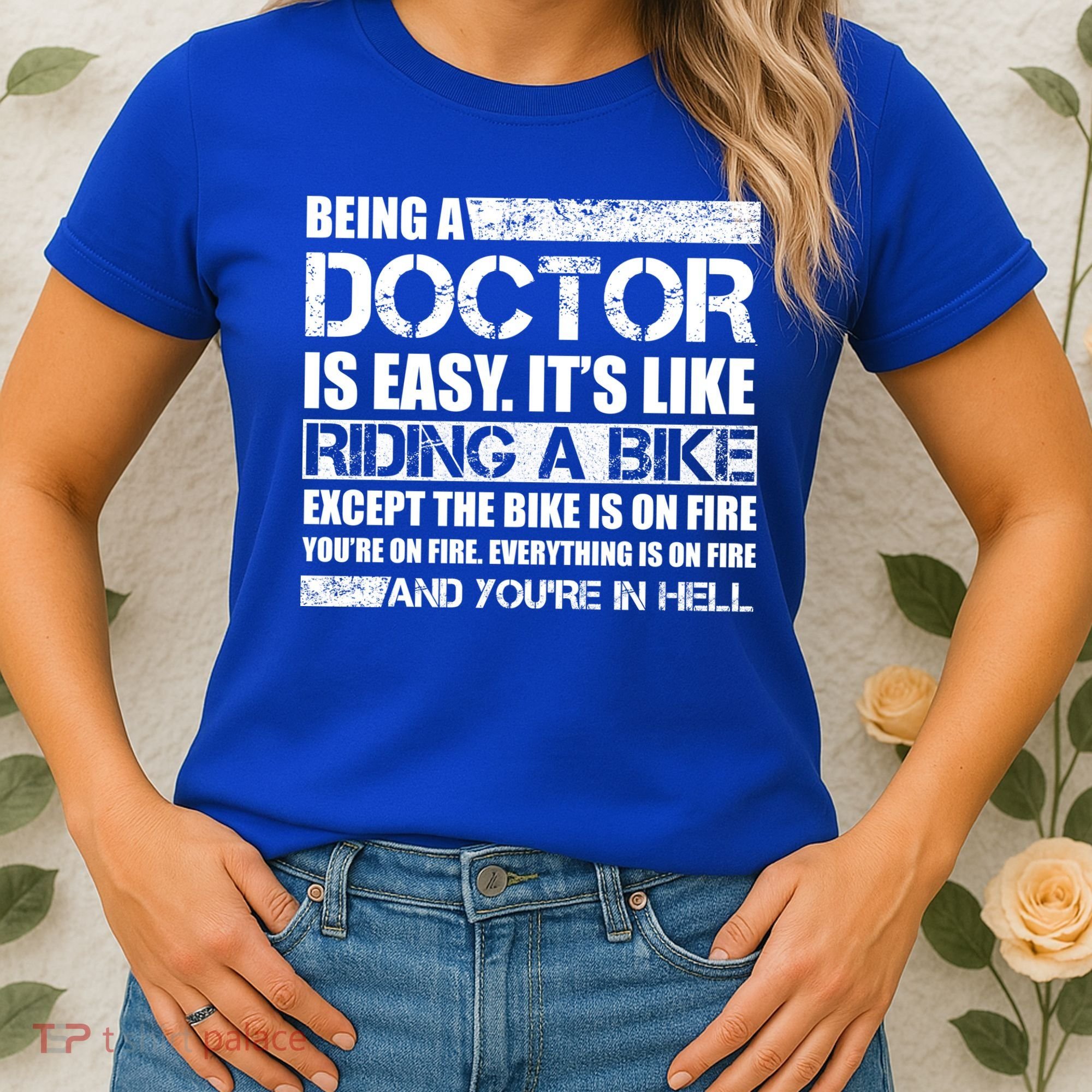 Being A Doctor Is Easy Women's T-Shirt