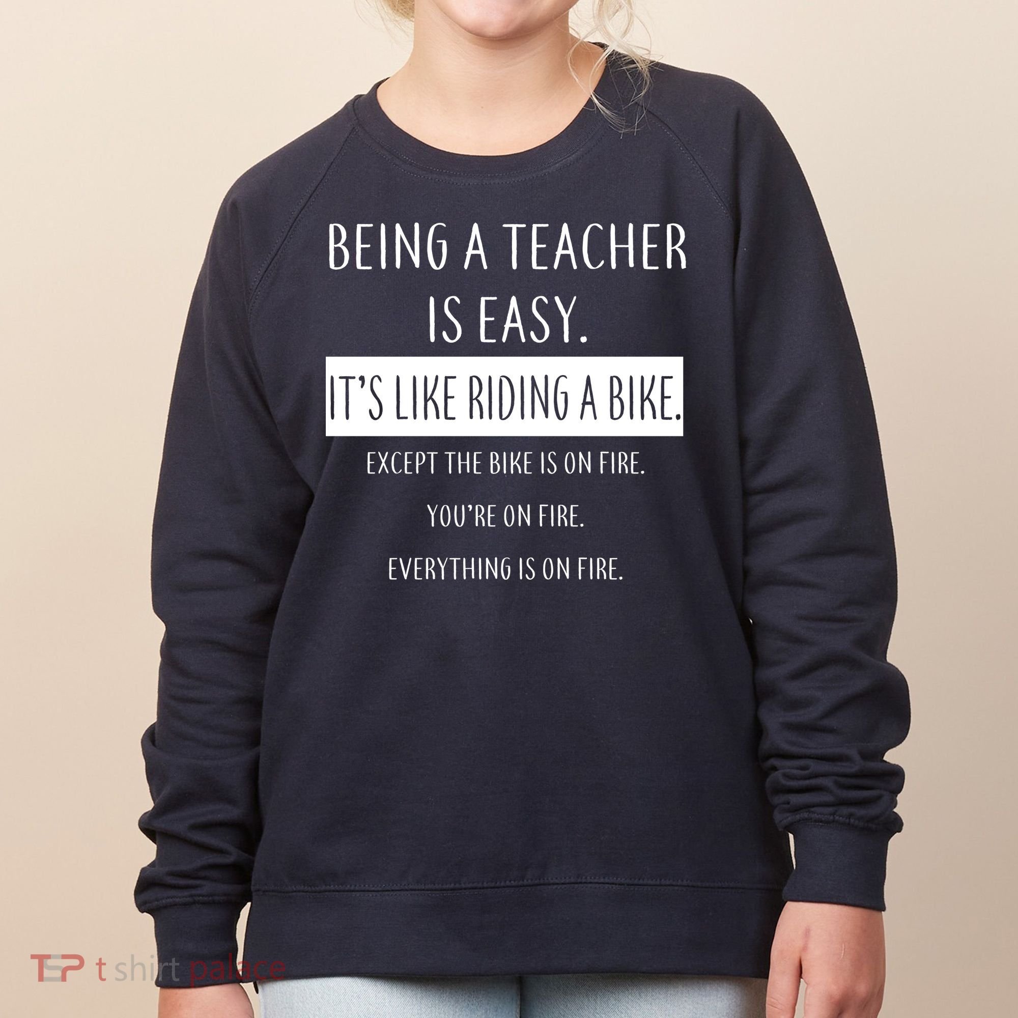 Being A Teacher Is Like Riding A Bike Women's Sweatshirt