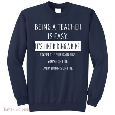 Being A Teacher Is Like Riding A Bike Sweatshirt