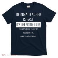 Being A Teacher Is Like Riding A Bike T-Shirt thumb 0