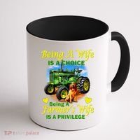 Being A Wife Is A Choice Being A Farmer's Wife IS A Privilege Coffee Mug thumb 1