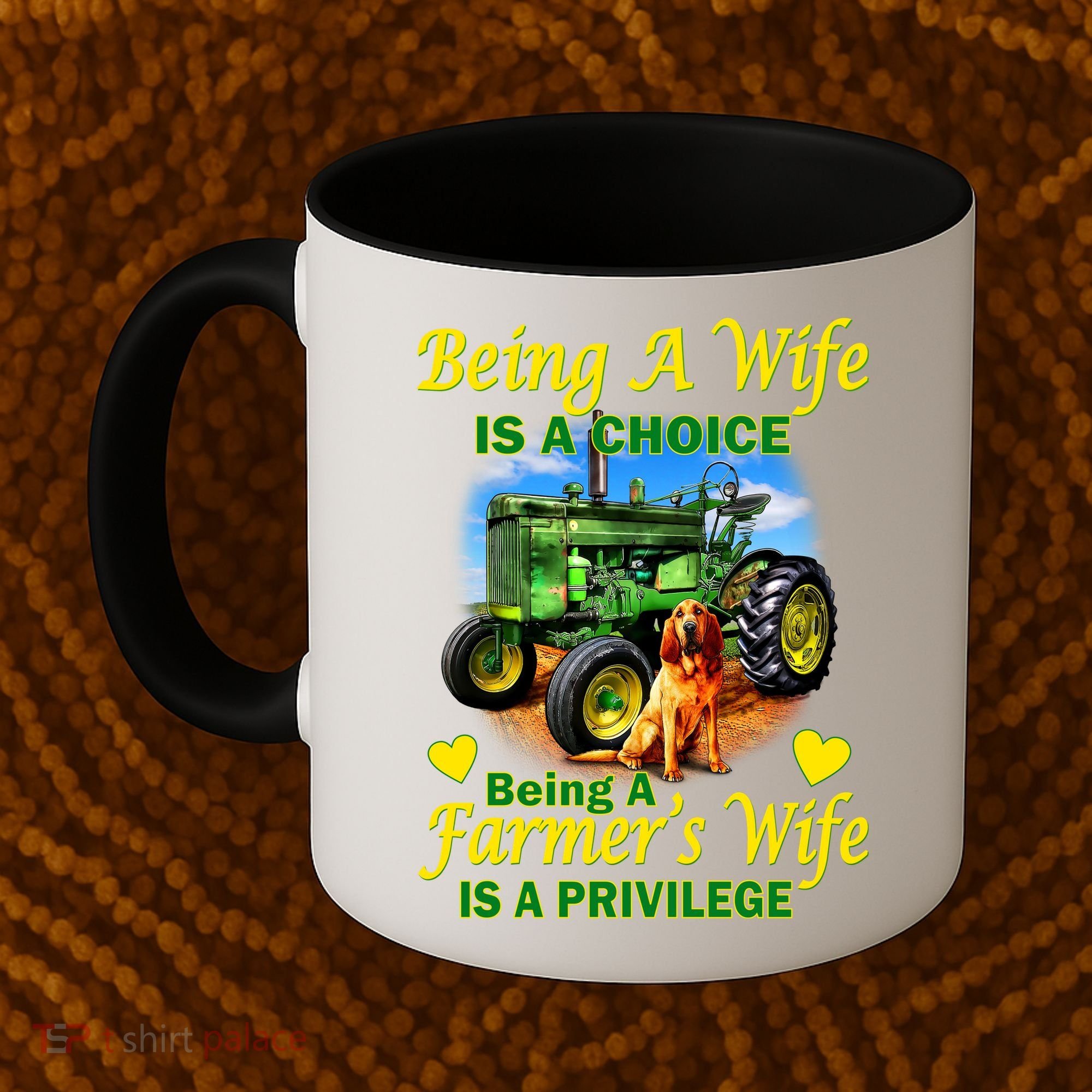 Being A Wife Is A Choice Being A Farmer's Wife IS A Privilege Coffee Mug