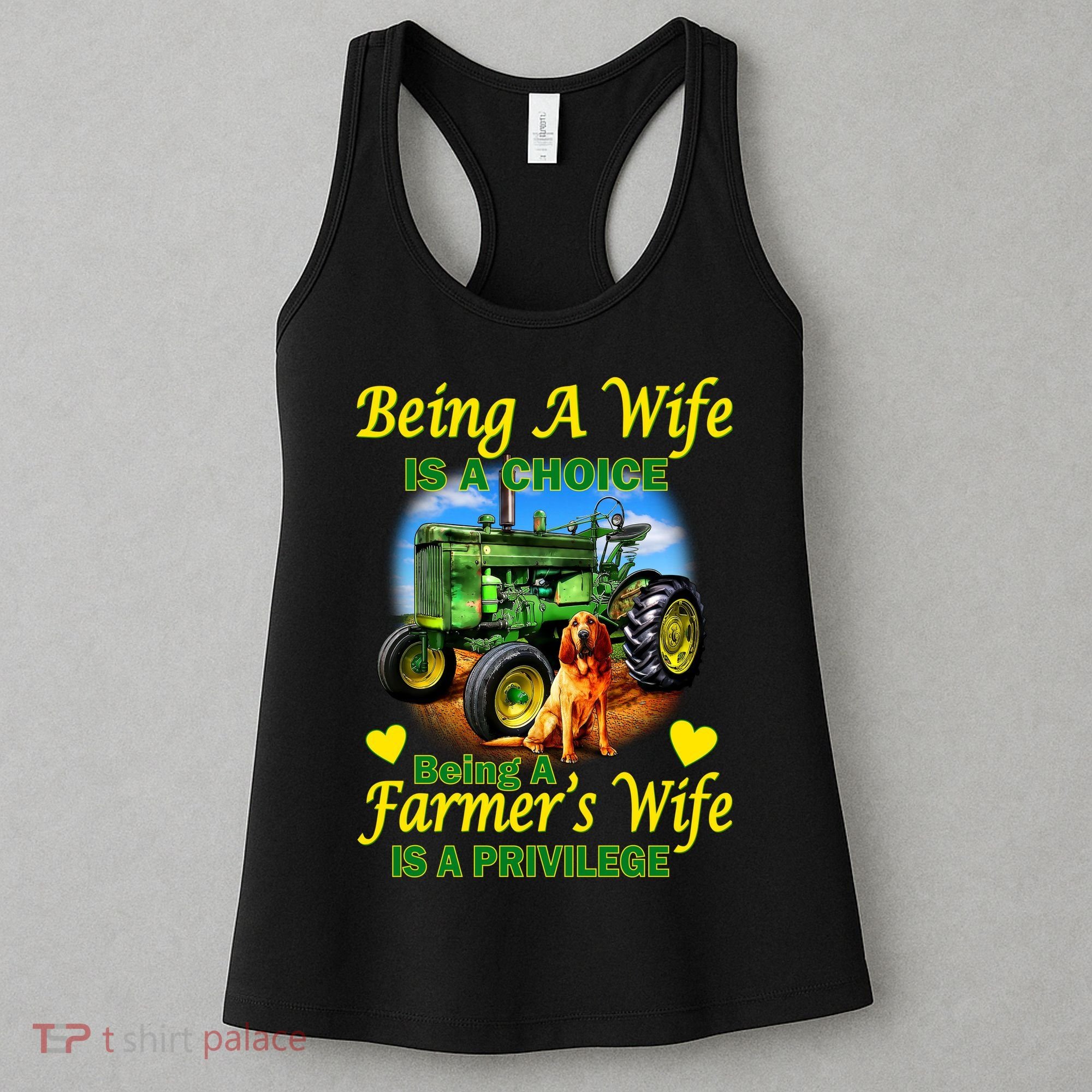 Being A Wife Is A Choice Being A Farmer's Wife IS A Privilege Women's Tank Top