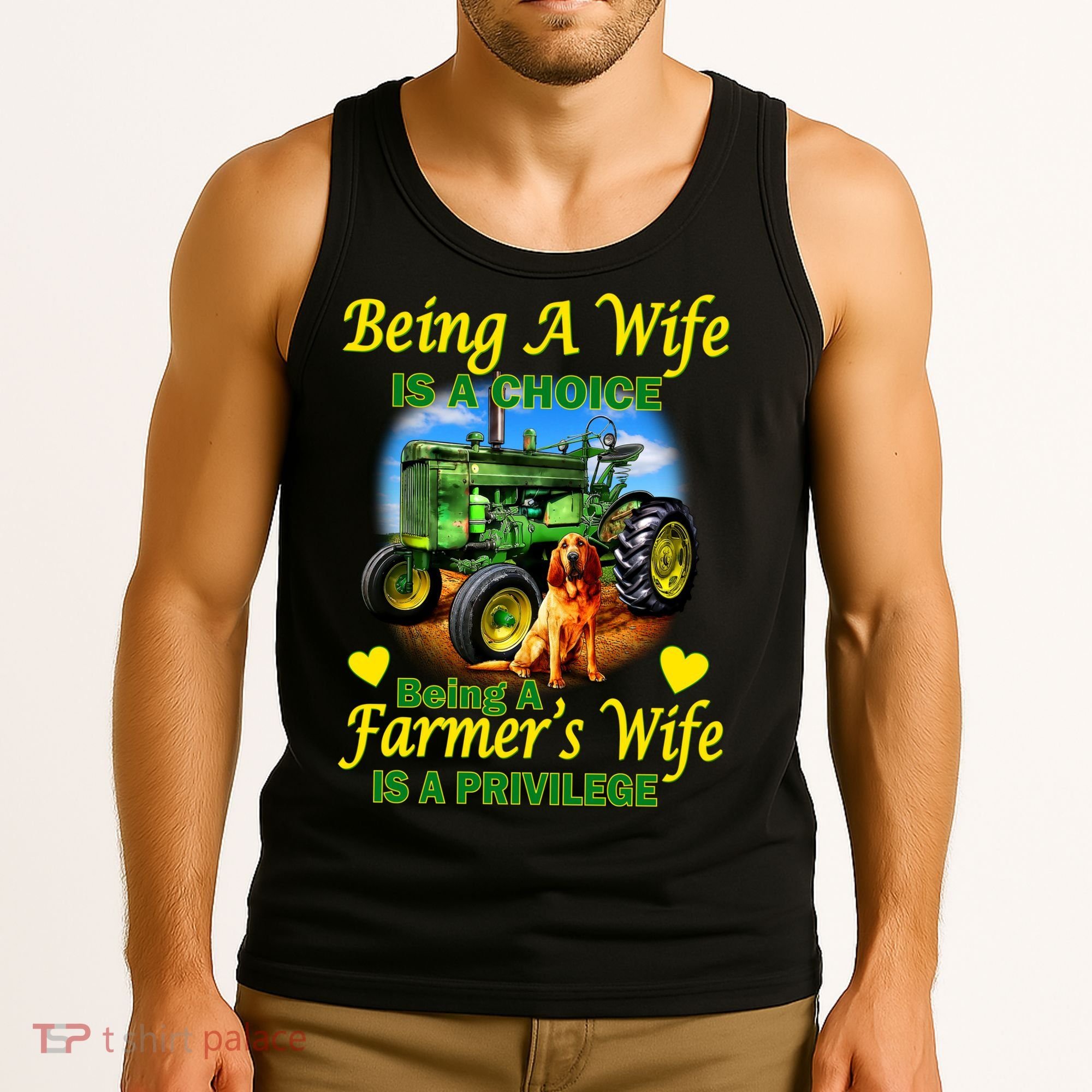 Being A Wife Is A Choice Being A Farmer's Wife IS A Privilege Tank Top