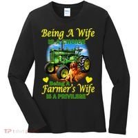Being A Wife Is A Choice Being A Farmer's Wife IS A Privilege Women's Long Sleeve Shirt thumb 0