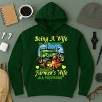 Being A Wife Is A Choice Being A Farmer's Wife IS A Privilege Hoodie thumb 3