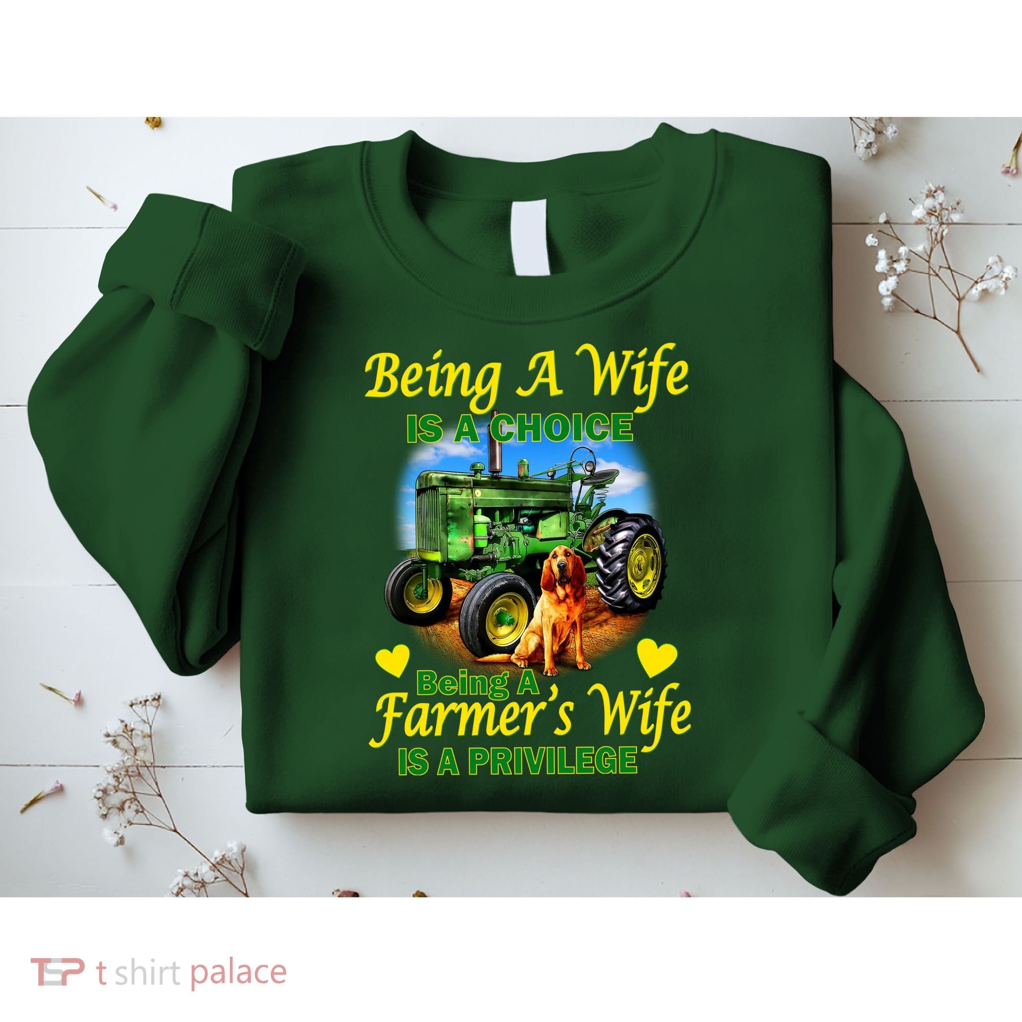 Being A Wife Is A Choice Being A Farmer's Wife IS A Privilege Sweatshirt
