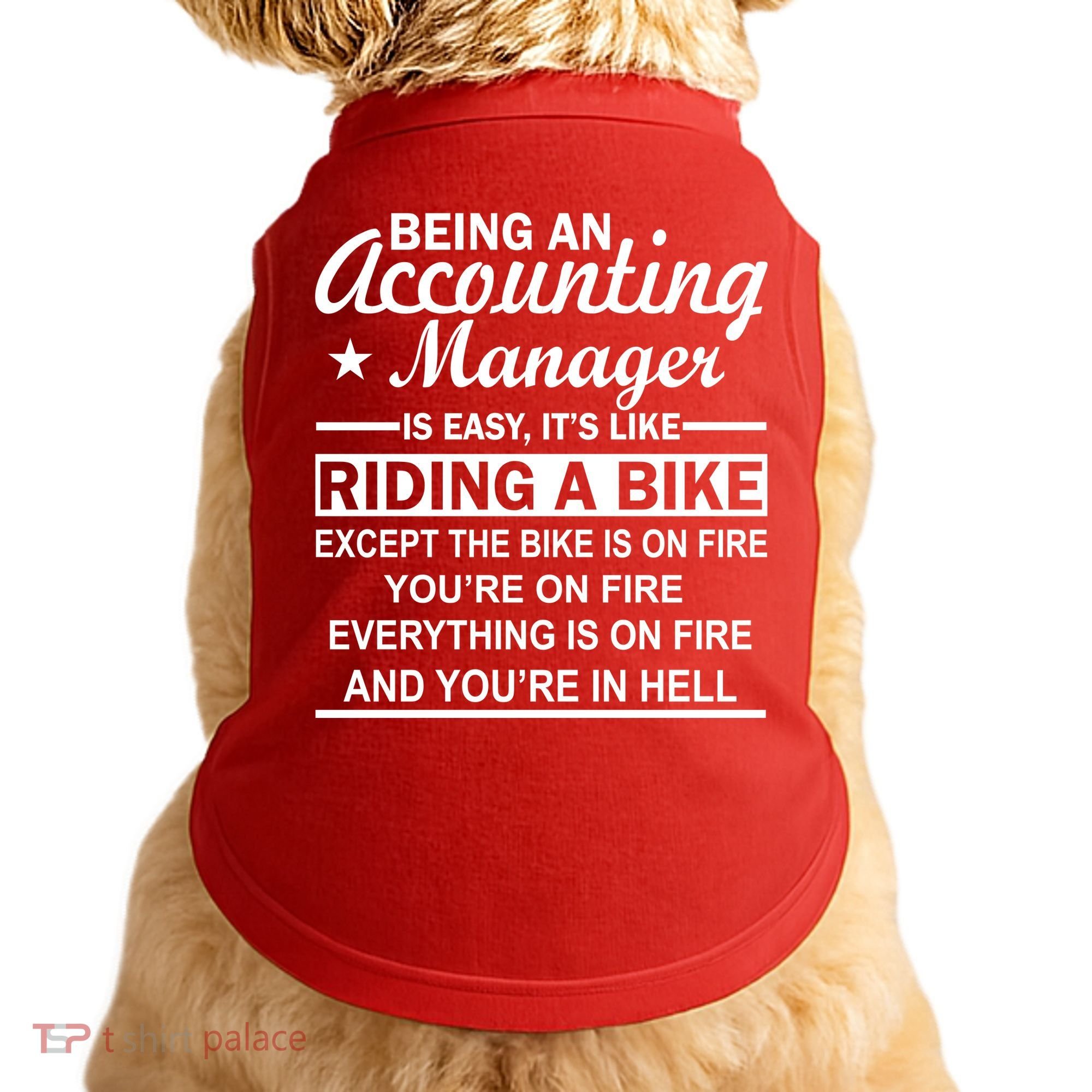 Being An Accounting Manager Riding A Bike In Hell Doggie Tank