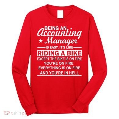 Being An Accounting Manager Riding A Bike In Hell Long Sleeve Shirt