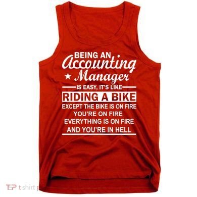 Being An Accounting Manager Riding A Bike In Hell Tank Top