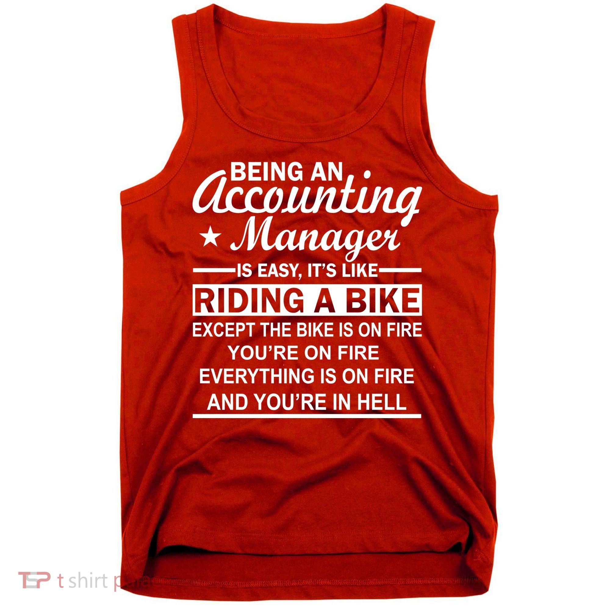 Being An Accounting Manager Riding A Bike In Hell Tank Top