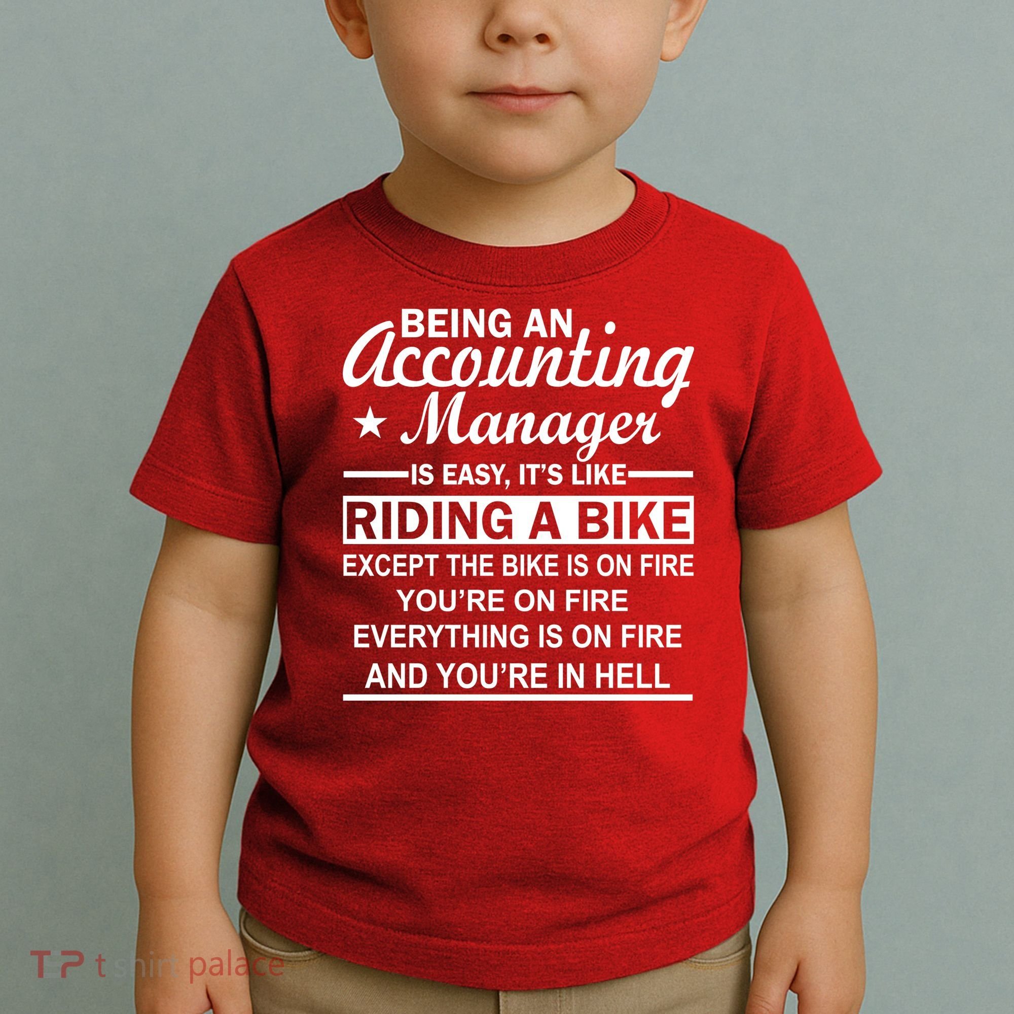 Being An Accounting Manager Riding A Bike In Hell Toddler T-Shirt