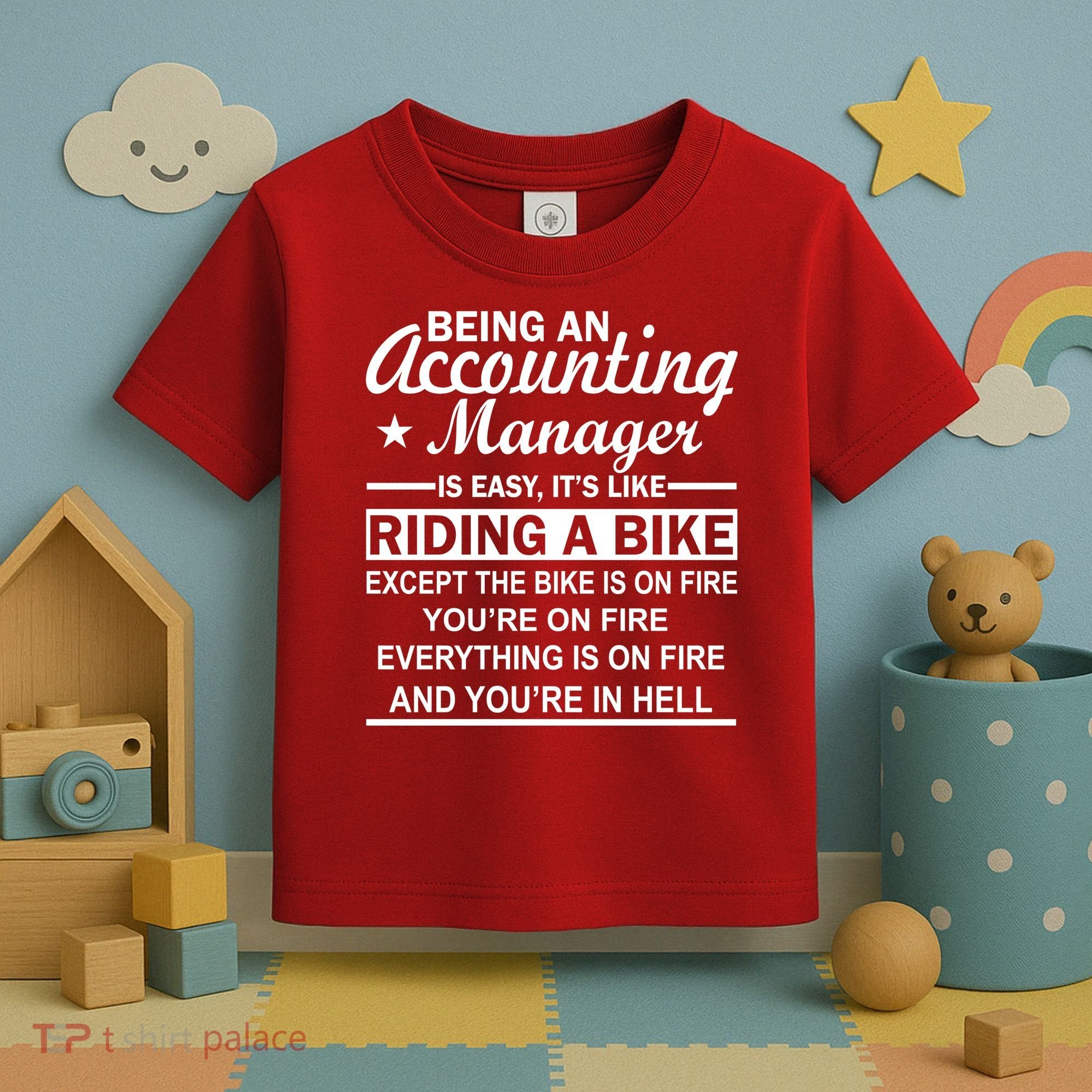 Being An Accounting Manager Riding A Bike In Hell Toddler T-Shirt