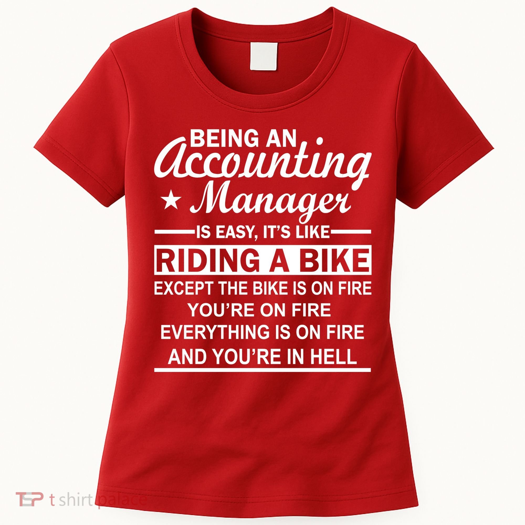 Being An Accounting Manager Riding A Bike In Hell Women's T-Shirt