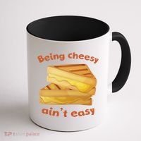 Being Cheesy Ain't Easy Coffee Mug thumb 1