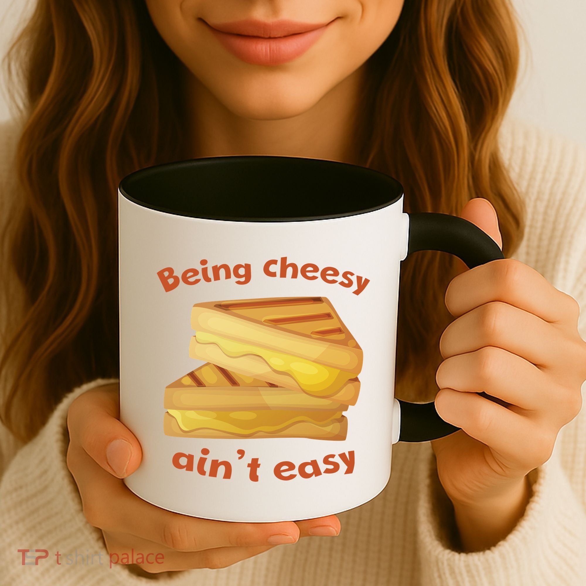 Being Cheesy Ain't Easy Coffee Mug
