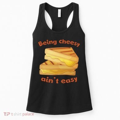Being Cheesy Ain't Easy Women's Tank Top