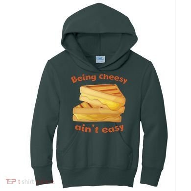 Being Cheesy Ain't Easy Kids Hoodie
