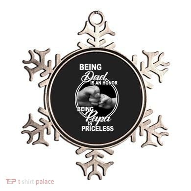Being Dad Is An Honor Papa Is Priceless Ornament