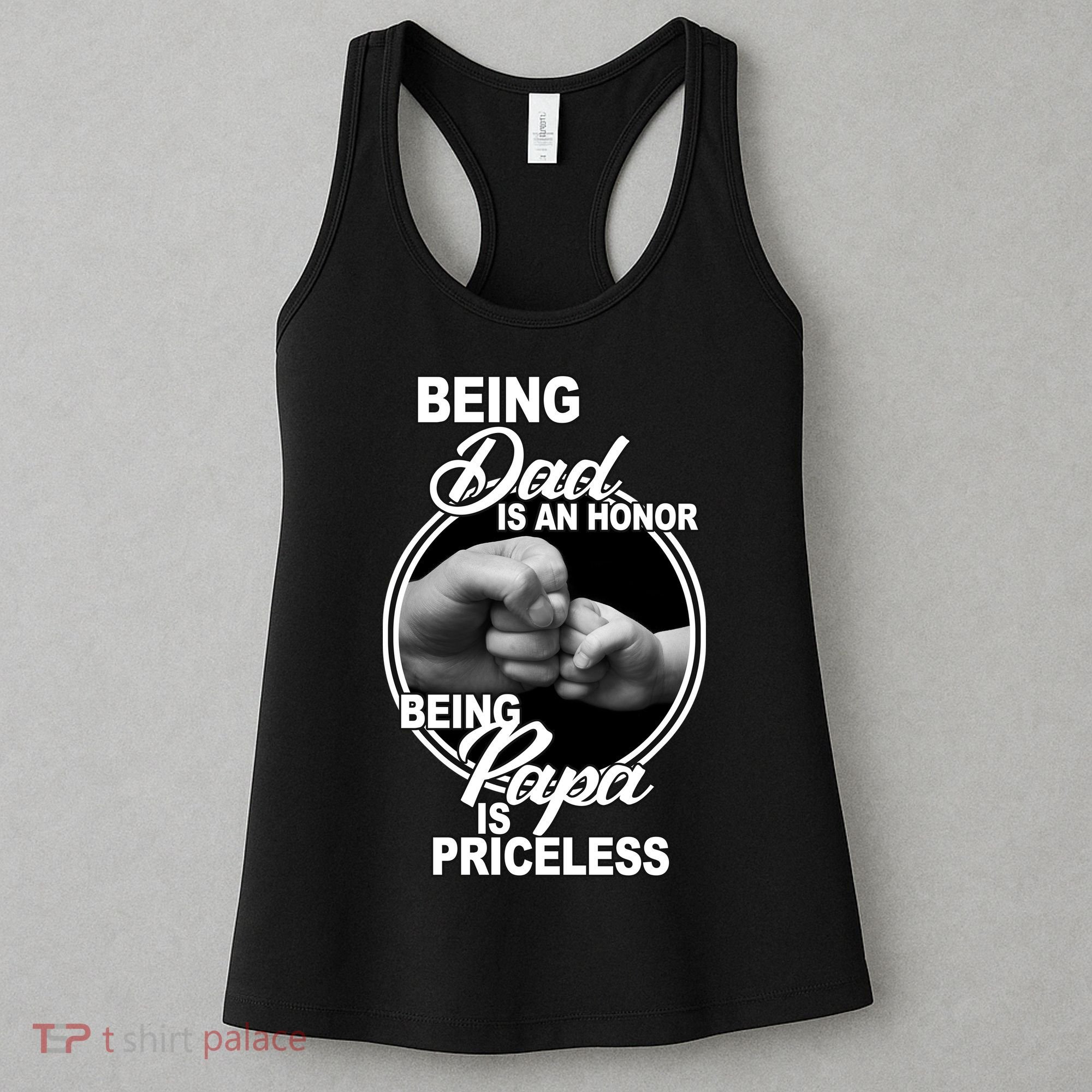 Being Dad Is An Honor Papa Is Priceless Women's Tank Top