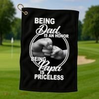 Being Dad Is An Honor Papa Is Priceless Golf Towel thumb 1