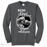 Being Dad Is An Honor Papa Is Priceless Sweatshirt thumb 0