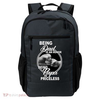 Being Dad Is An Honor Papa Is Priceless Backpack