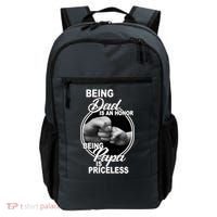 Being Dad Is An Honor Papa Is Priceless Backpack thumb 0