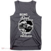 Being Dad Is An Honor Papa Is Priceless Tank Top thumb 0