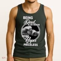 Being Dad Is An Honor Papa Is Priceless Tank Top thumb 3