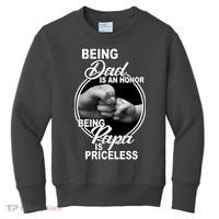 Being Dad Is An Honor Papa Is Priceless Kids Sweatshirt thumb 0
