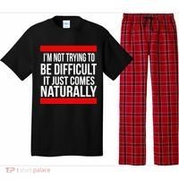 Being Difficult Comes Naturally Pajama Set thumb 0