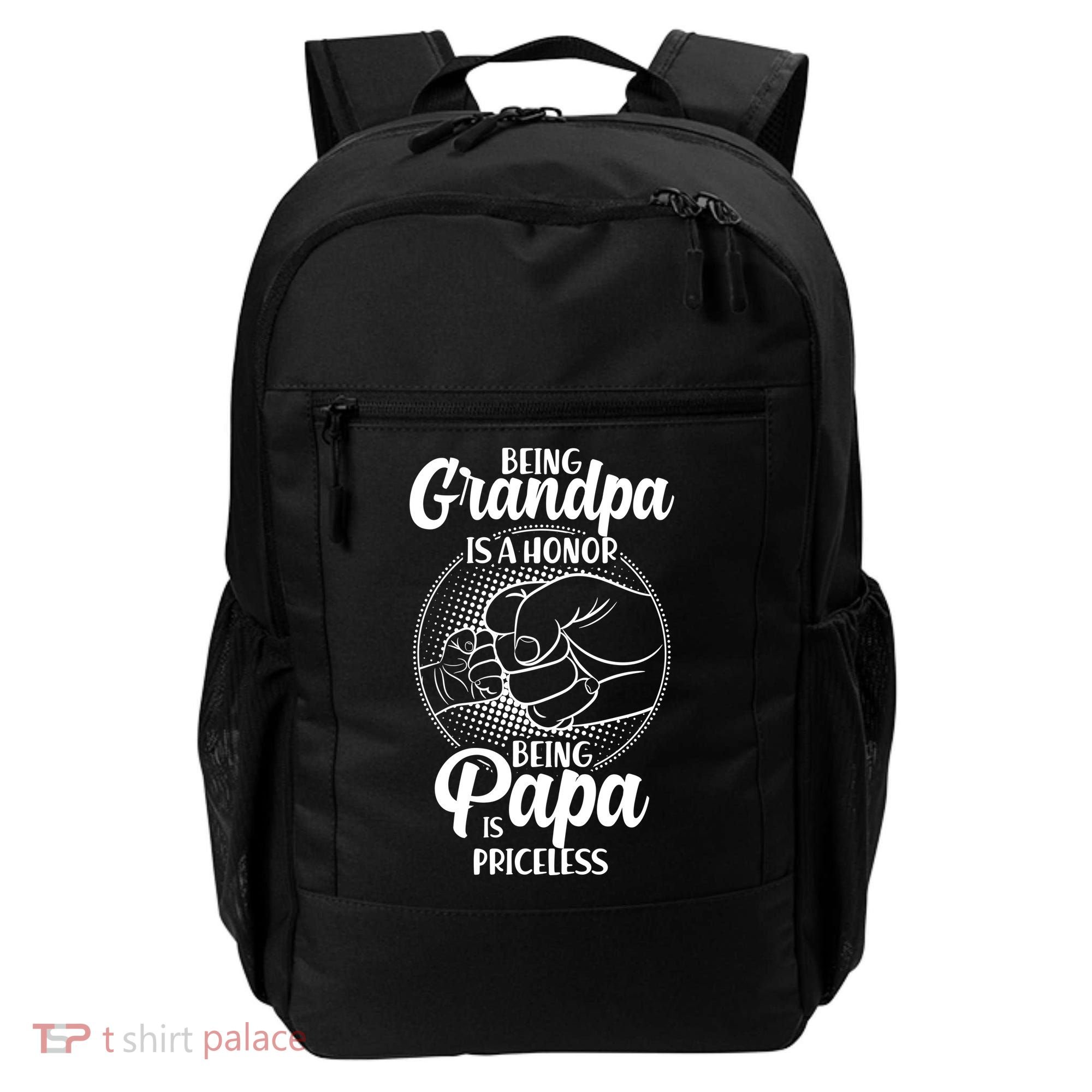 Being Grandpa Is A Honor Being Papa Is Priceless Backpack