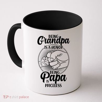 Being Grandpa Is A Honor Being Papa Is Priceless Coffee Mug