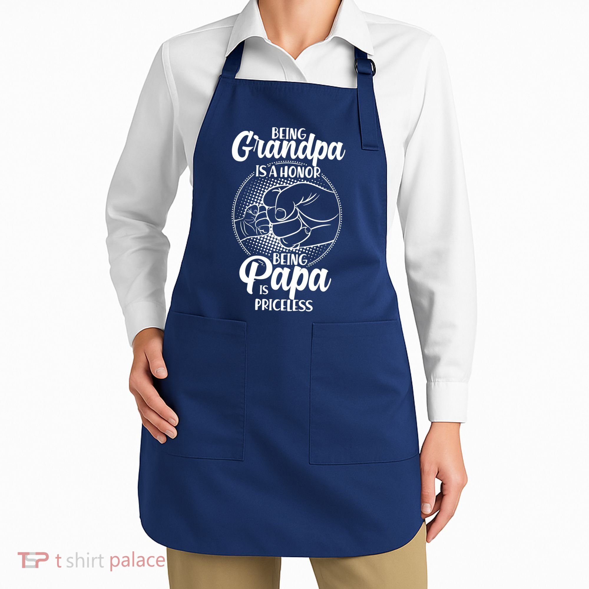 Being Grandpa Is A Honor Being Papa Is Priceless Apron