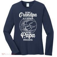 Being Grandpa Is A Honor Being Papa Is Priceless Women's Long Sleeve Shirt thumb 0